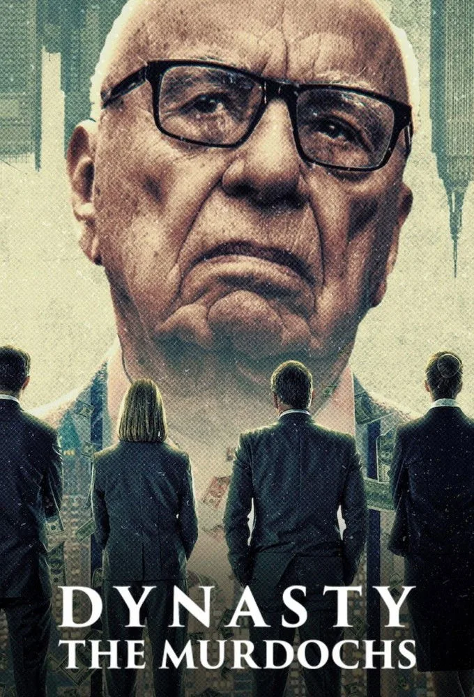 Dynasty: The Murdochs