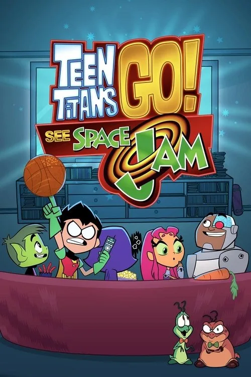 Genç Titanlar: Space Jam'i Tanıyın
